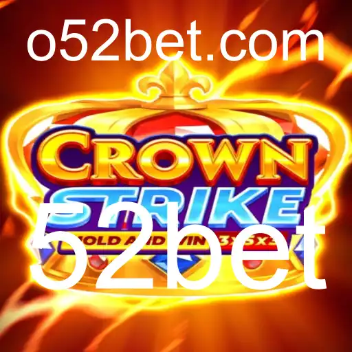 Crownstrike e sua Dinâmica Inovadora Com 52bet: Descubra as Regras e Estratégias